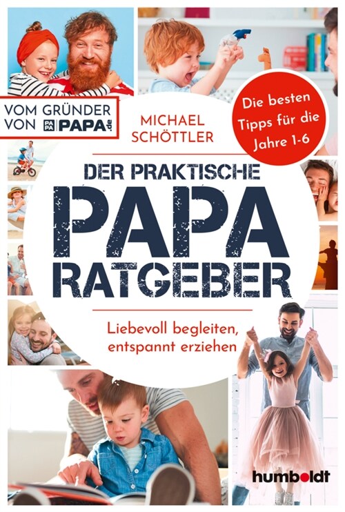 Der praktische Papa-Ratgeber (Paperback)