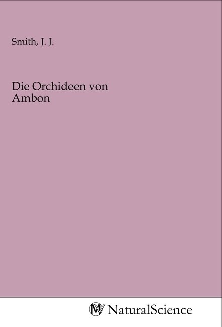 Die Orchideen von Ambon (Paperback)