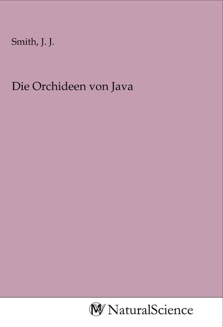 Die Orchideen von Java (Paperback)