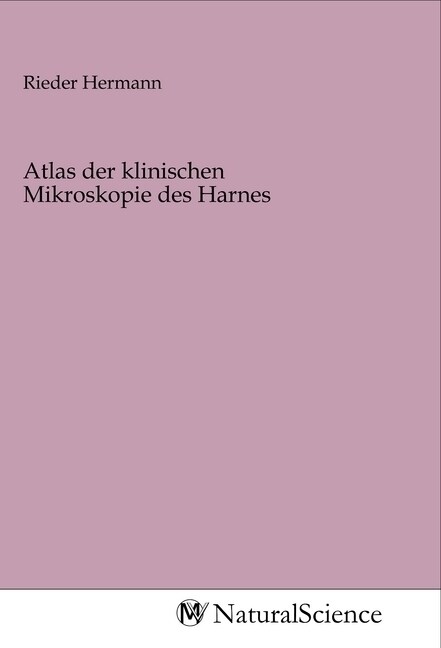 Atlas der klinischen Mikroskopie des Harnes (Paperback)