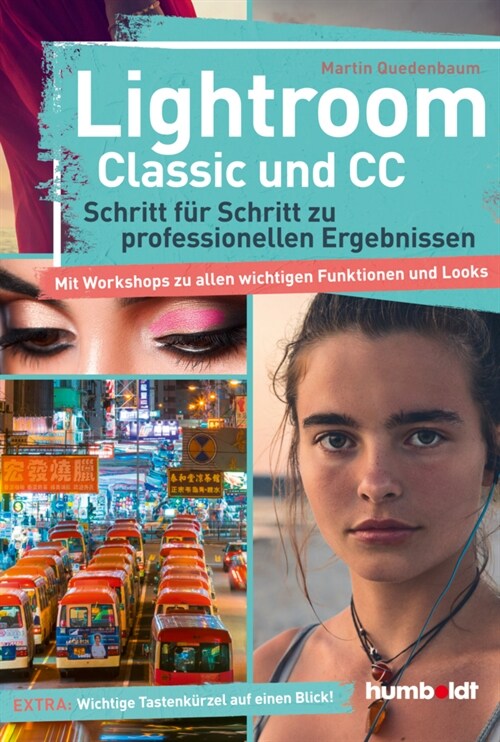 Lightroom Classic und CC (Paperback)