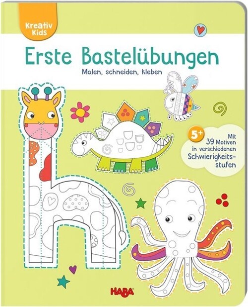 Erste Bastelubungen - Malen, schneiden, kleben (Paperback)