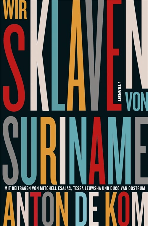 Wir Sklaven von Suriname (Hardcover)