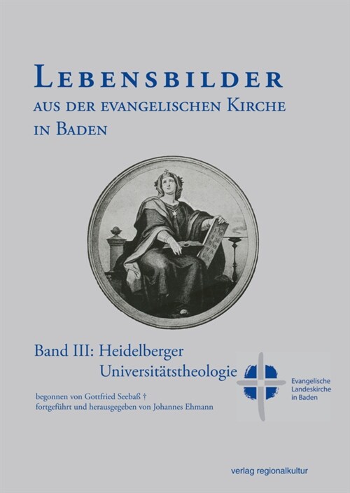 Lebensbilder aus der evangelischen Kirche in Baden im 19. und 20. Jahrhundert (Hardcover)