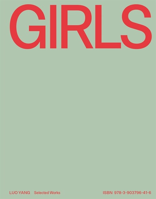 Luo Yang: Youth, Girls: Selected Works (Hardcover)