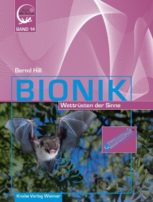 Bionik - Wettrusten der Sinne (Hardcover)