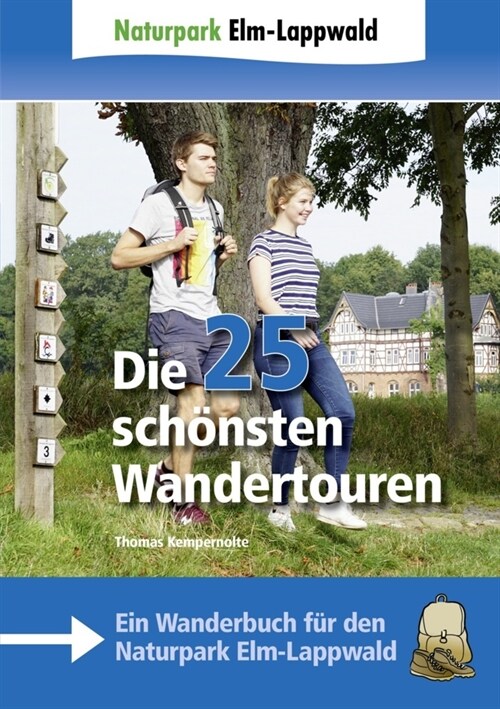 Naturpark Elm-Lappwald - Die 25 schonsten Wandertouren (Paperback)