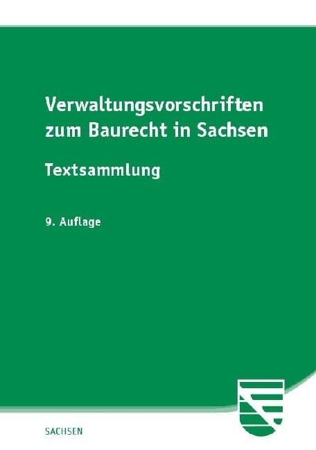 Verwaltungsvorschriften zum Baurecht in Sachsen (Paperback)