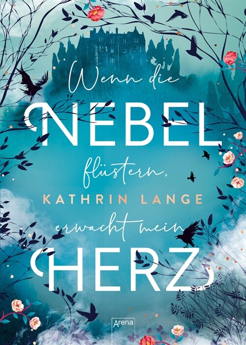 Wenn die Nebel flustern, erwacht mein Herz (Hardcover)