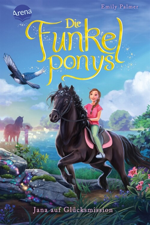 Die Funkelponys. Jana auf Glucksmission (Hardcover)