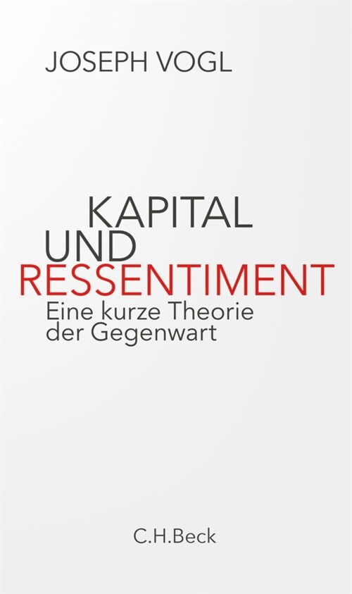 Kapital und Ressentiment (Hardcover)