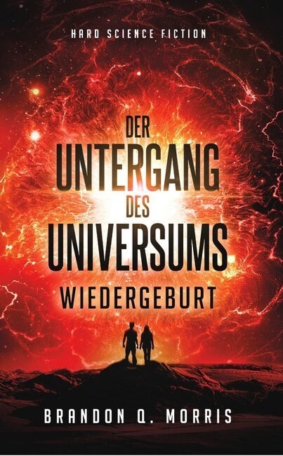 Der Untergang des Universums - Wiedergeburt (Paperback)