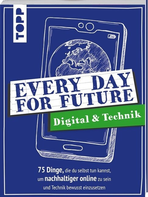 Every Day For Future - Digital & Technik (Paperback)