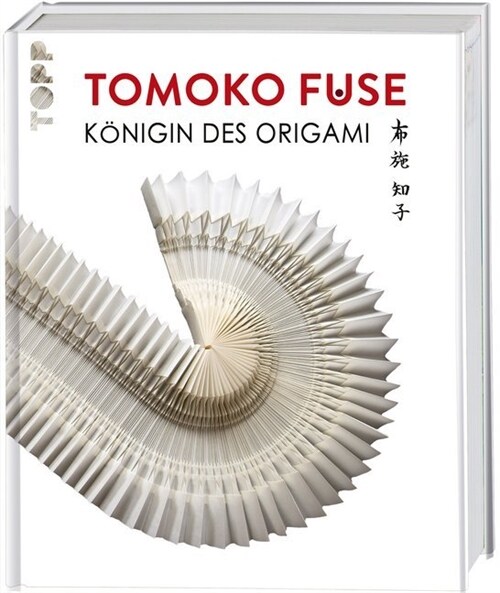 Tomoko Fuse: Konigin des Origami (Hardcover)