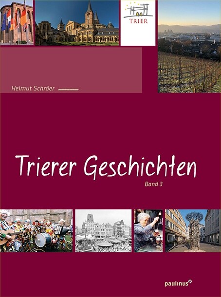 Trierer Geschichten. Bd.3 (Paperback)