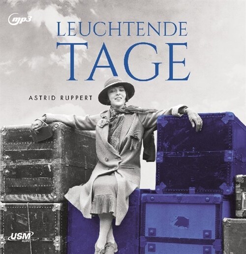 Leuchtende Tage, 2 Audio-CD, 2 MP3 (CD-Audio)