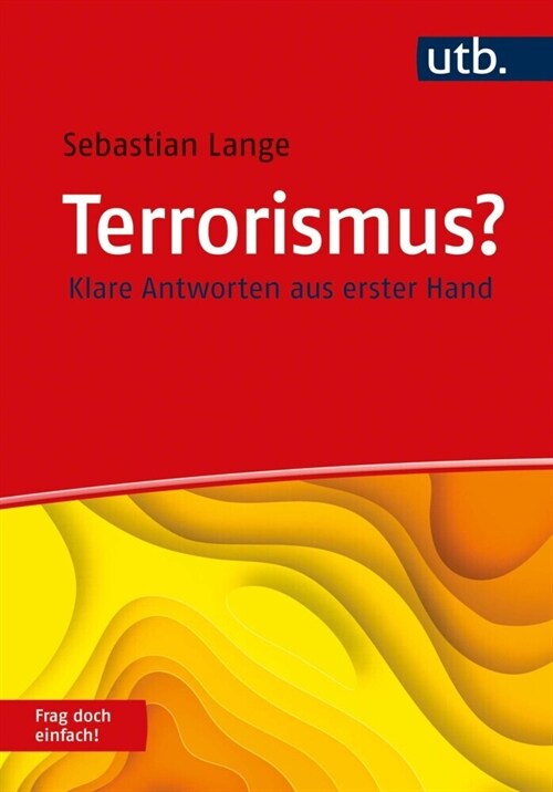 Terrorismus Frag doch einfach! (Paperback)