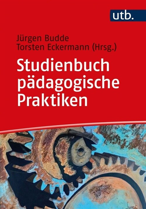 Studienbuch padagogische Praktiken (Paperback)