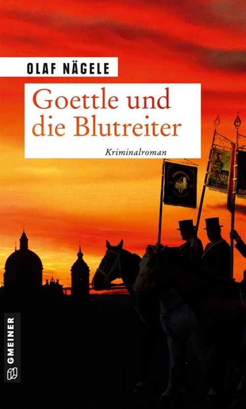 Goettle und die Blutreiter (Paperback)