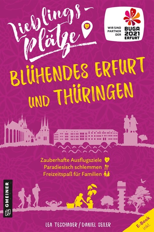 Lieblingsplatze Bluhendes Erfurt und Thuringen (Paperback)