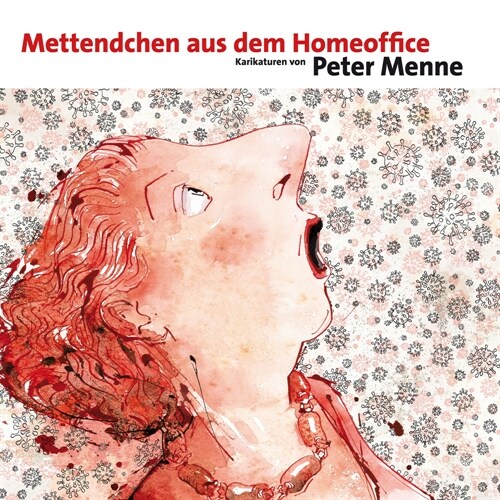 Mettendchen aus dem Homeoffice (Hardcover)