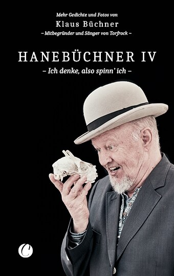 Hanebuchner IV. Ich denke, also spinn ich (Hardcover)