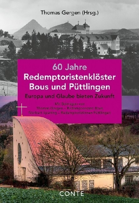 60 Jahre Redemptoristenkloster Bous und Puttlingen (Paperback)