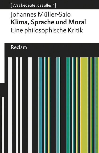 Klima, Sprache und Moral. Eine philosophische Kritik (Hardcover)