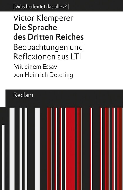 Die Sprache des Dritten Reiches. Beobachtungen und Reflexionen aus LTI (Paperback)