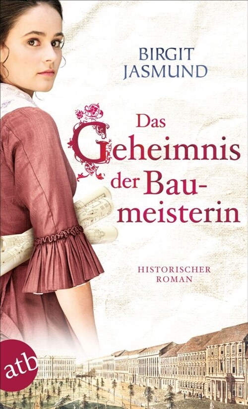 Das Geheimnis der Baumeisterin (Paperback)