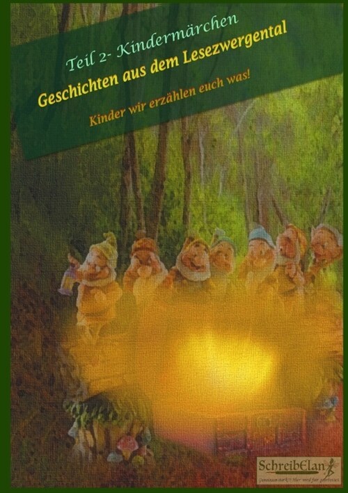 Geschichten aus dem Lesezwergental, Band2 (Paperback)