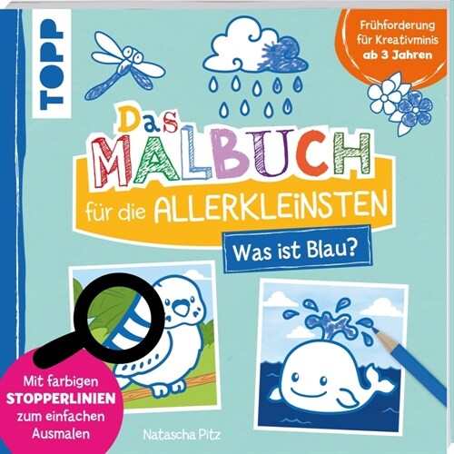 Das Malbuch fur die Allerkleinsten - Was ist blau (Paperback)