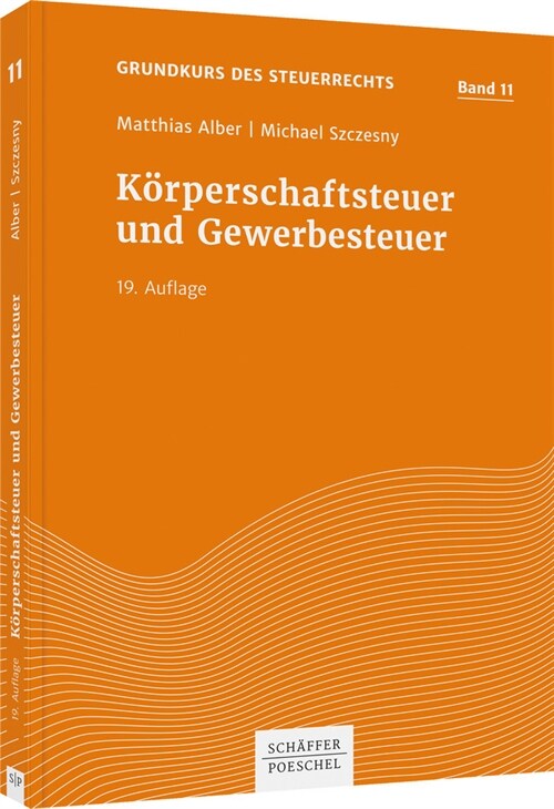 Korperschaftsteuer und Gewerbesteuer (Paperback)