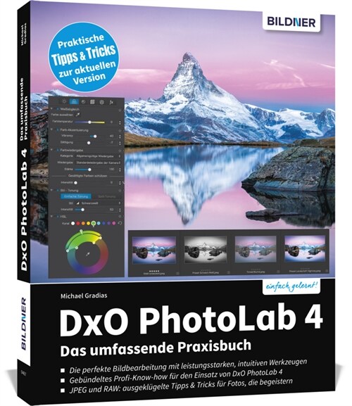 DxO PhotoLab 4 - Das umfassende Praxisbuch (Paperback)