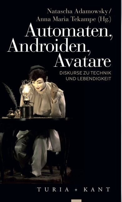 Automaten, Androiden, Avatare (Paperback)