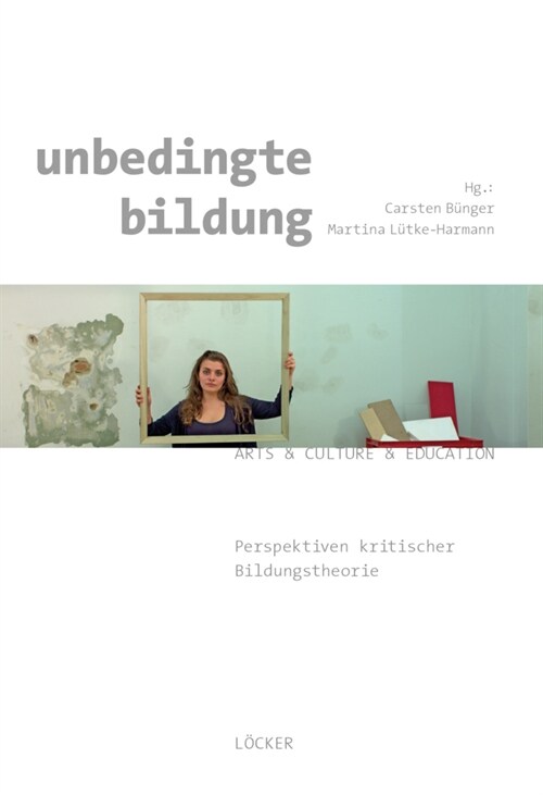 unbedingte bildung (Paperback)