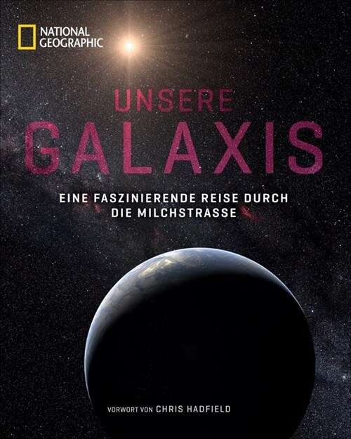 Unsere Galaxis (Hardcover)