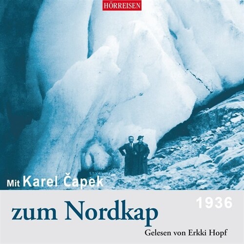 Mit Karel Capek zum Nordkap, 1 Audio-CD (CD-Audio)