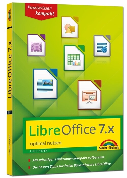 LibreOffice 7 optimal nutzen (Paperback)
