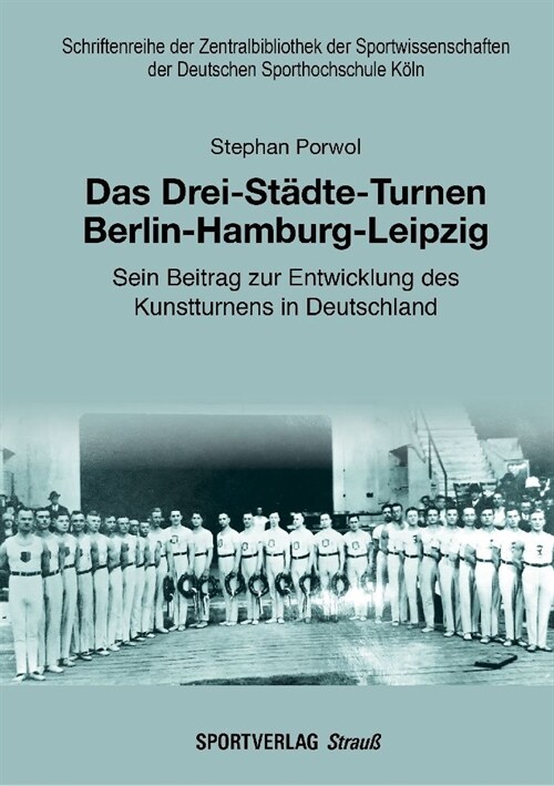 Das Drei-Stadte-Turnen Berlin-Hamburg-Leipzig (Paperback)