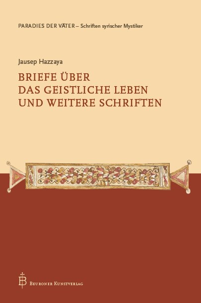 Jausep Hazzaya - Briefe uber das geistliche Leben und weitere Schriften (Hardcover)