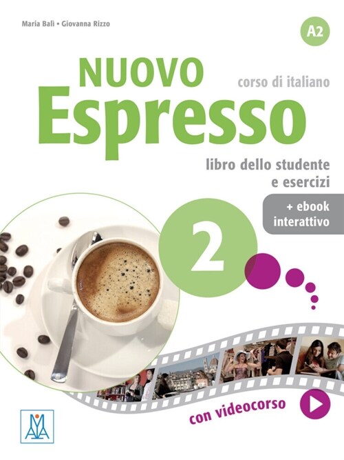 Nuovo Espresso 2 - einsprachige Ausgabe, m. 1 Buch, m. 1 Online-Zugang (WW)