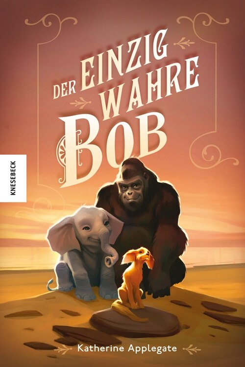 Der einzig wahre Bob (Hardcover)