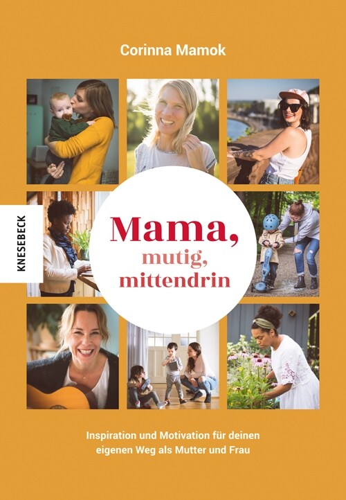 Mama, mutig, mittendrin (Paperback)