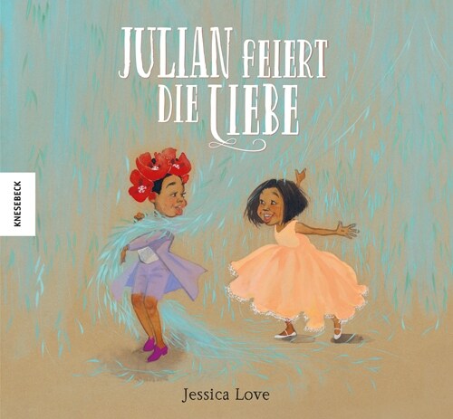 Julian feiert die Liebe (Hardcover)