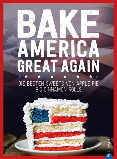 Bake America Great Again (Hardcover)