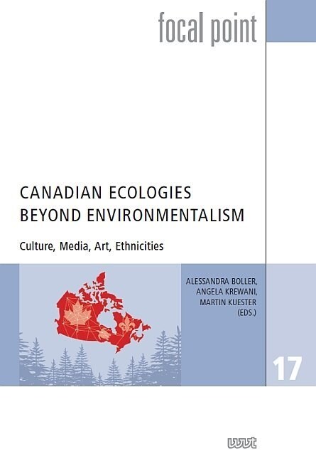 Canadian Ecologies Beyond Environmentalism (Paperback)