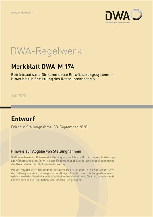 Merkblatt DWA-M 174 Betriebsaufwand fur kommunale Entwasserungssysteme - Hinweise zur Ermittlung des Ressourcenbedarfs (Entwurf) (Paperback)