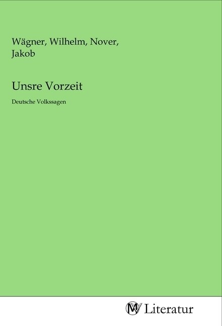 Unsre Vorzeit (Paperback)