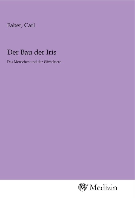 Der Bau der Iris (Paperback)